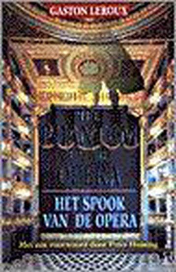 SPOOK VAN DE OPERA 9789044925548 G. Leroux, Boeken, Thrillers, Verzenden, Gelezen, G. Leroux