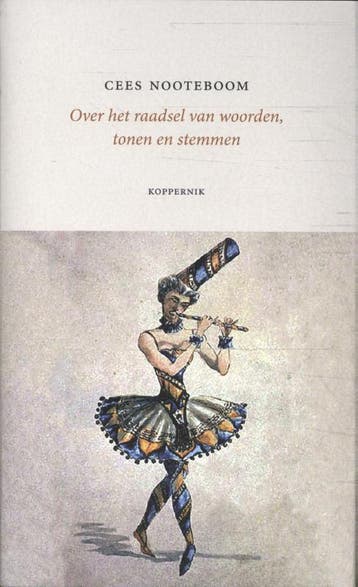 Over het raadsel van woorden, tonen en stemmen 9789083262161, Boeken, Verzenden, Zo goed als nieuw, Cees Nooteboom