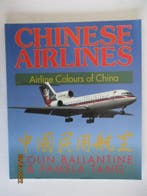 Chinese Airlines - Airline colours of China 9781853105807, Verzenden, Gelezen, Colin Ballantine en Pamela Tang