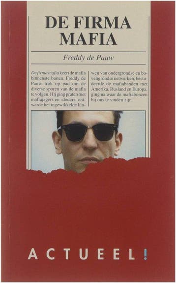 De firma mafia / Actueelreeks / nr. 7 - F. de Pauw, Verzenden, Gelezen, F. de Pauw