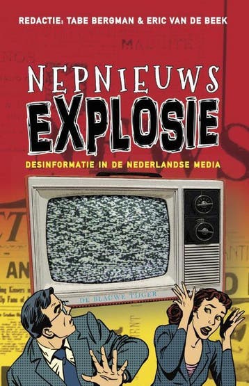 Nepnieuwsexplosie 9789492161529, Verzenden, Zo goed als nieuw