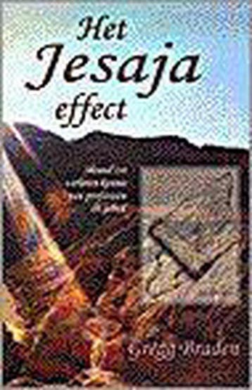 Het Jesaja-effect - G. Braden 9789020282207, Verzenden, Gelezen, G. Braden