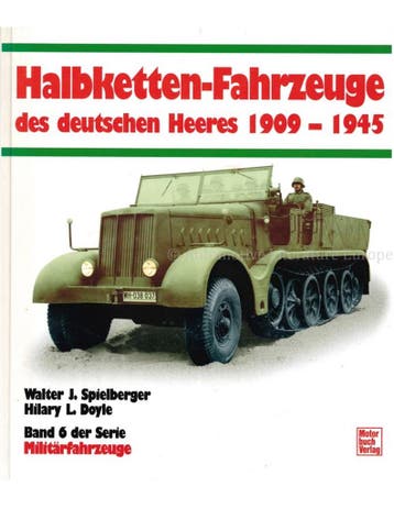 HALBKETTEN-FAHRZEUGE DES DEUTSCHEN HEERES 1909 - 1945, Nieuw, Author