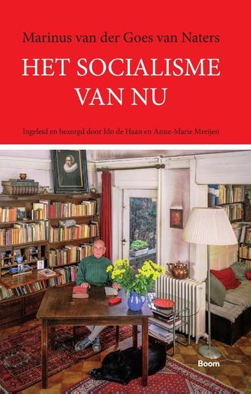 Het socialisme van nu - Marinus van der Goes van Naters, Verzenden, Zo goed als nieuw, Marinus van der Goes van Naters
