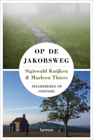 Op de Jakobsweg - S. Kuyken 9789020976359, Verzenden, Zo goed als nieuw, S. Kuyken
