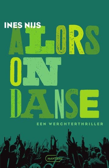 Alors on danse / Lexi Callier / 2 - Ines Nijs 9789022341186, Verzenden, Gelezen, Ines Nijs