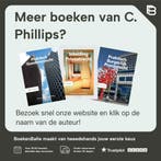 Praktisch Burgerlijk Procesrecht 9789001593292 C. Phillips, Verzenden, Zo goed als nieuw, C. Phillips