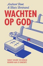 Wachten op God 9789043540568, Boeken, Verzenden, Zo goed als nieuw
