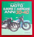 Il Grande Libro delle Moto Europee e Americane anni 30-40, Verzenden, Nieuw, Giorgio Sarti, Algemeen