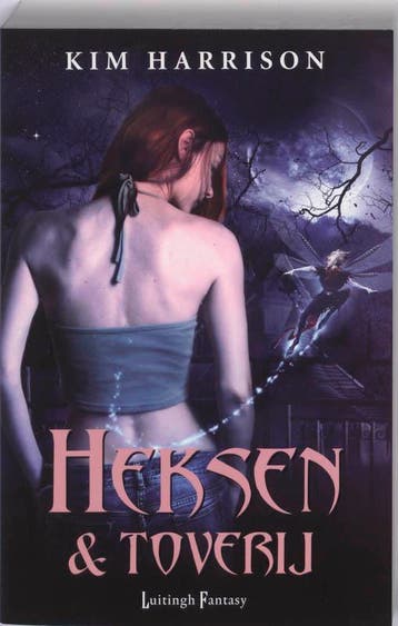 Heksen & toverij - Kim Harrison 9789024528172, Boeken, Verzenden, Gelezen, Kim Harrison