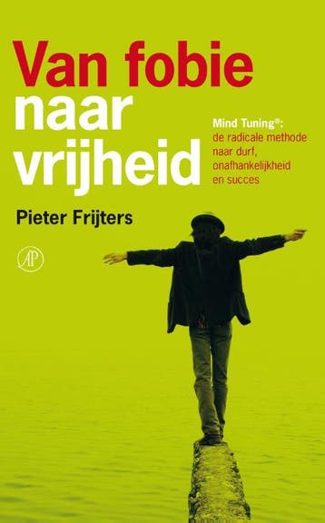 Van fobie naar vrijheid - Pieter Frijters 9789029587259, Verzenden, Zo goed als nieuw, Pieter Frijters