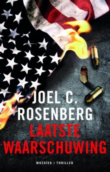 Laatste waarschuwing / J.B. Collins - Joel C. Rosenberg, Verzenden, Zo goed als nieuw, Joel C. Rosenberg