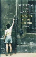 Heb Lief En Zie Niet Om, Boeken, Ophalen of Verzenden, Nieuw