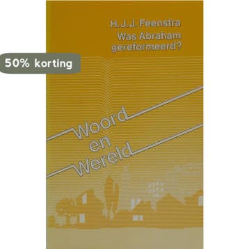 Was abraham gereformeerd - Feenstra 9789050460033, Verzenden, Gelezen, Feenstra