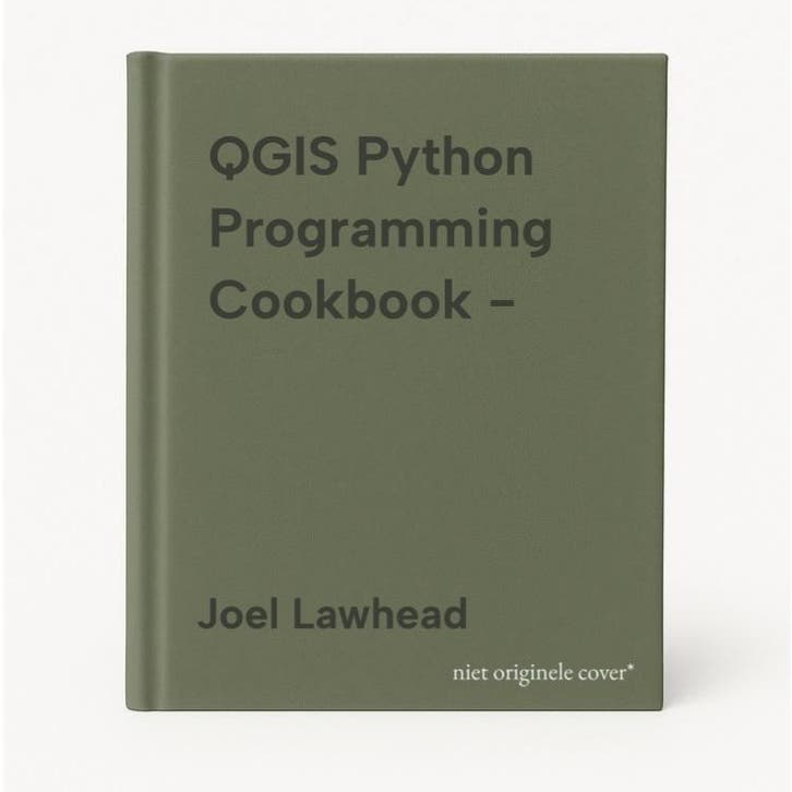 QGIS Python Programming Cookbook - - Joel Lawhead, Boeken, Taal | Engels, Gelezen, Verzenden