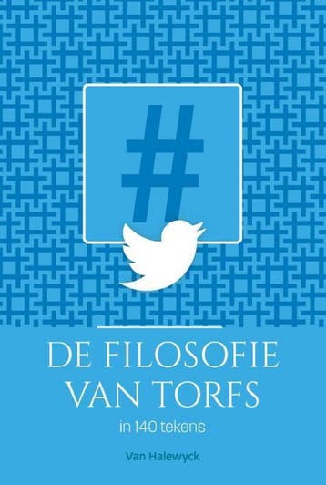 De filosofie van Torfs in 140 tekens - Rik Torfs, Verzenden, Zo goed als nieuw, Rik Torfs