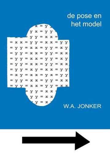 de pose en het model - W.A. Jonker 9789493214309, Boeken, Verzenden, Zo goed als nieuw, W.A. Jonker