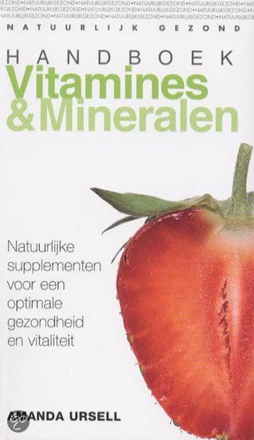 Handboek vitamines en mineralen / Natuurlijk gezond, Boeken, Verzenden, Gelezen, A. Ursell