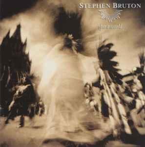 cd - Stephen Bruton - Spirit World, Verzenden, Zo goed als nieuw