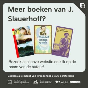 Verzameld proza - J. Slauerhoff 9789023679141, Boeken, Verzenden, Gelezen, J. Slauerhoff
