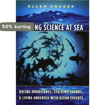 Chasing Science at Sea - Ellen J. Prager 9780226678702, Verzenden, Gelezen, Ellen J. Prager