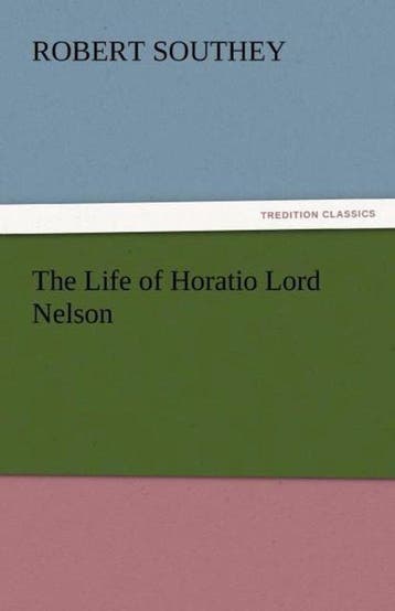 9783842439054 The Life of Horatio Lord Nelson, Verzenden, Nieuw, Robert Southey