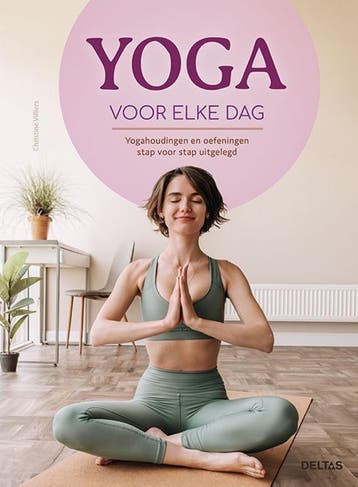Yoga Voor Elke Dag | Christine Villiers | Nieuw, Boeken, Ophalen of Verzenden, Nieuw, Christine Villiers