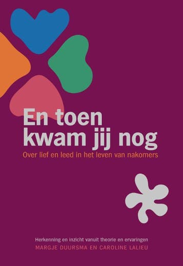 En Toen Kwam Jij Nog | Margje Duursma; Caroline Lalieu, Ophalen of Verzenden, Nieuw, Margje Duursma; Caroline Lalieu