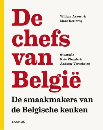 De chefs van België - Willem Asaert 9789401409810, Verzenden, Gelezen, Willem Asaert