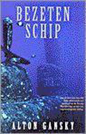 BEZETEN SCHIP 9789023990253 A. Gansky, Boeken, Verzenden, Gelezen, A. Gansky