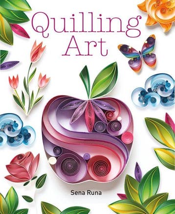 9781784943677 Quilling Art Sena Runa, Verzenden, Nieuw, Sena Runa