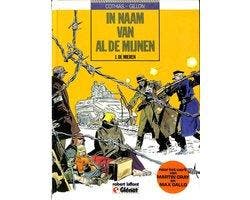 Gillon - In naam van al de mijnen no 1 -  De mieren., Boeken, Ophalen of Verzenden, Nieuw