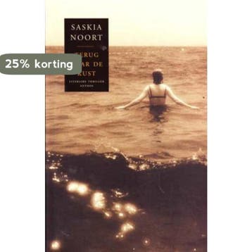 TERUG NAAR DE KUST - Selma Noort 9789041407405, Boeken, Verzenden, Gelezen, Selma Noort