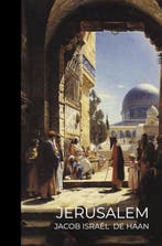 9789403716237 Jerusalem Jacob Israel de Haan, Boeken, Verzenden, Nieuw, Jacob Israel de Haan