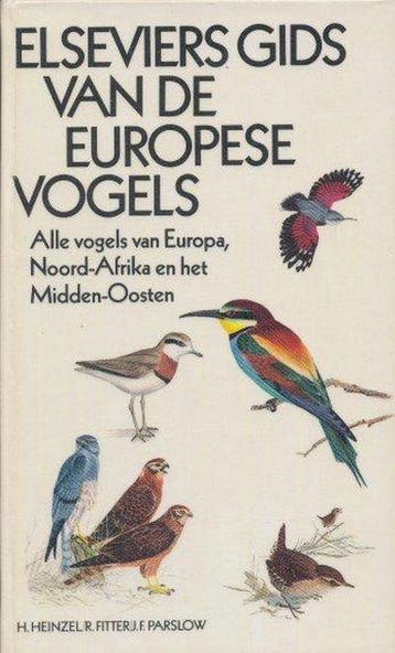Elseviers gids van Europese vogels 9789010018441 Heinzel, Verzenden, Gelezen, Heinzel