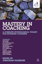 Mastery In Coaching 9780749471798, Boeken, Verzenden, Zo goed als nieuw