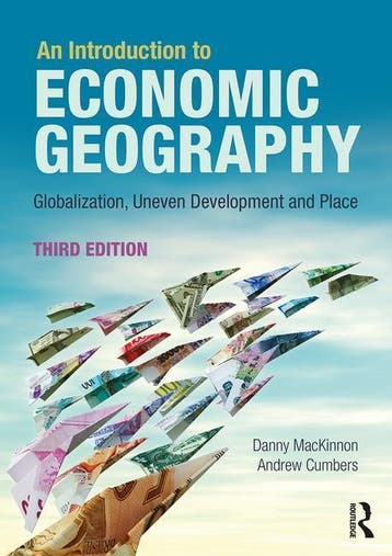 An Introduction to Economic Geography 9781138924512, Verzenden, Zo goed als nieuw