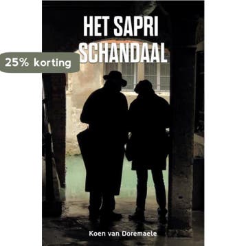 Het Sapri Schandaal - Koen Van Doremaele 9789463672061, Verzenden, Zo goed als nieuw, Koen Van Doremaele