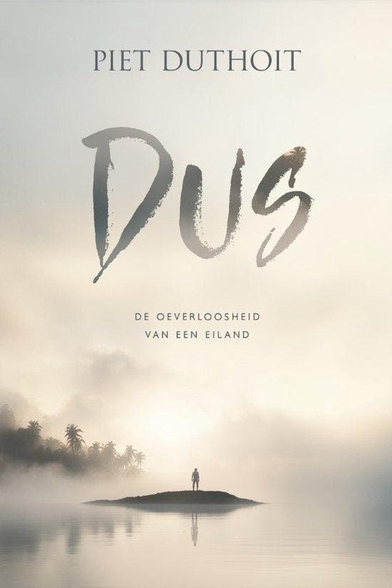 Dus - Piet Duthoit 9789493381711, Boeken, Romans, Gelezen, Verzenden