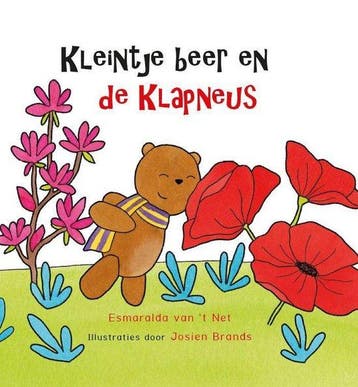 Kleintje beer en de klapneus - Esmaralda van ’t Net, Boeken, Verzenden, Zo goed als nieuw, Esmaralda van ’t Net