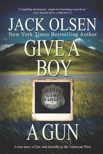 9781091410657 Give a Boy a Gun Jack Olsen, Verzenden, Nieuw, Jack Olsen