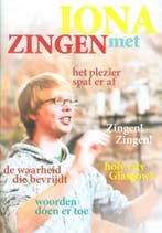 Glossy zingen met iona 9789078477198, Boeken, Verzenden, Zo goed als nieuw