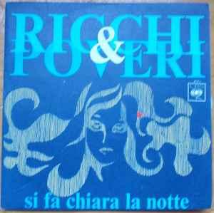 vinyl single 7 inch - Ricchi E Poveri - Si Fa Chiara La N..., Verzenden, Zo goed als nieuw, 7 inch, Pop