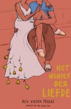 Het wonder der liefde 9789464352535 Rev. Viktor Frölke, Boeken, Verzenden, Gelezen, Rev. Viktor Frölke