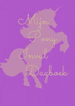9789464654028 Mijn pony invul dagboek paars, Verzenden, Nieuw, Kris Degenaar