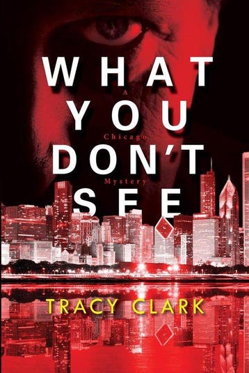What You Dont See - Tracy Clark 9781496714930, Verzenden, Zo goed als nieuw, Tracy Clark