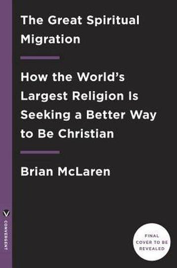 The Great Spiritual Migration - Brian D. McLaren, Verzenden, Zo goed als nieuw, Brian D. McLaren