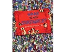 Boek Waar is het stokstaartje? 9789025752637, Verzenden, Zo goed als nieuw