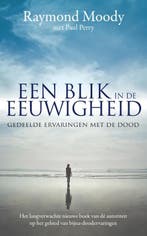 Een blik in de eeuwigheid 9789022998847 Raymond Moody, Boeken, Verzenden, Gelezen, Raymond Moody