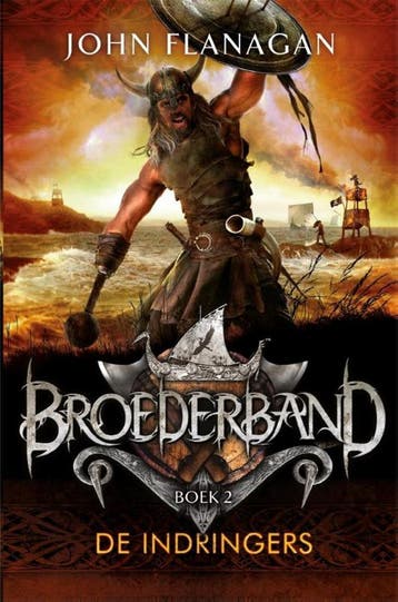 De indringers / Broederband / 2 - John Flanagan, Boeken, Verzenden, Zo goed als nieuw, John Flanagan